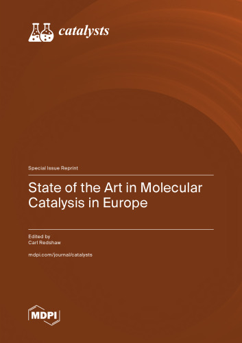 State of the Art in Molecular Catalysis in Europe