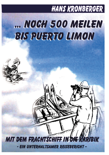 ... Noch 500 Meilen bis Puerto Limon