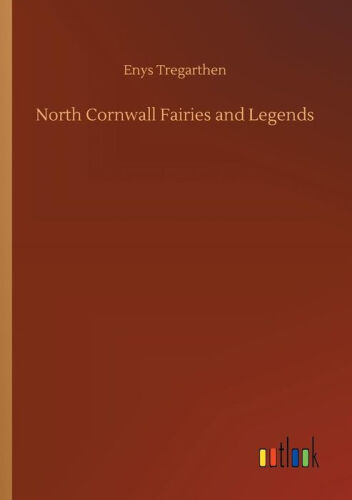 North Cornwall Fairies and Legends