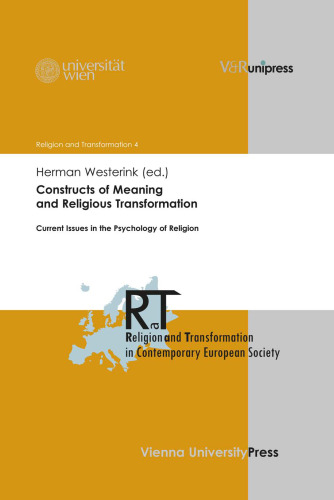 Constructs of Meaning and Religious Transformation: Current Issues in the Psychology of Religion
