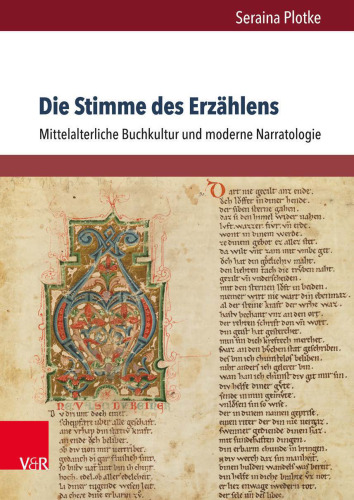 Die Stimme des Erzählens: Mittelalterliche Buchkultur und moderne Narratologie