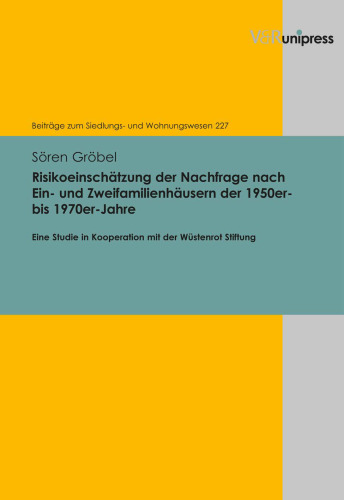 Risikoeinschätzung der Nachfrage nach Ein- und Zweifamilienhäusern der 1950er- bis 1970er-Jahre