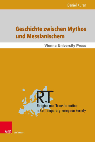 Geschichte zwischen Mythos und Messianischem: Walter Benjamins Jetztzeit und die Zeit der Toten als humane Zeit