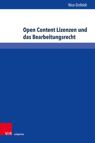Open Content Lizenzen und das Bearbeitungsrecht