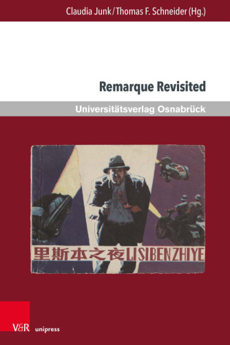 Remarque Revisited: Beiträge zu Erich Maria Remarque und zur Kriegsliteratur