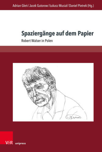 Spaziergänge auf dem Papier: Robert Walser in Polen
