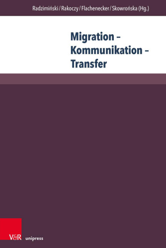 Migration – Kommunikation – Transfer