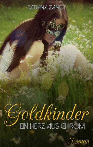 Goldkinder Ein Herz aus Chrom