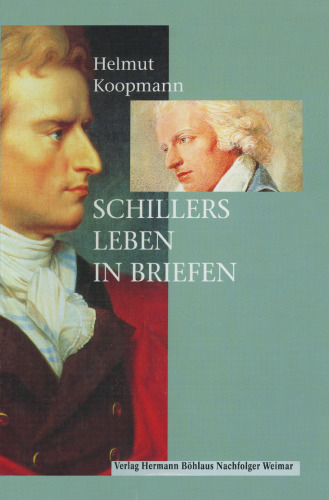 Schillers Leben in Briefen