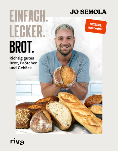 Einfach. Lecker. Brot.: Richtig gutes Brot, Brötchen und Gebäck