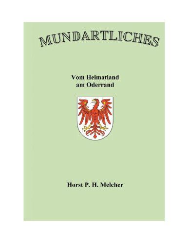 Mundartliches: Vom Heimatland am Oderrand
