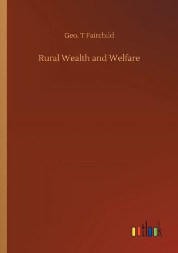 Rural Wealth and Welfare