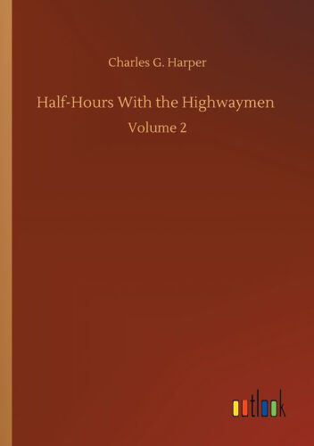 Half-hours with the Highwaymen - Vol 2