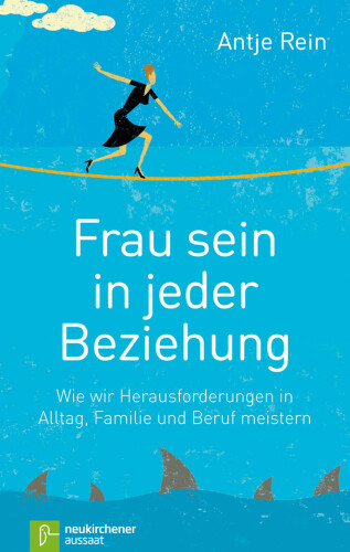 Frau sein in jeder Beziehung