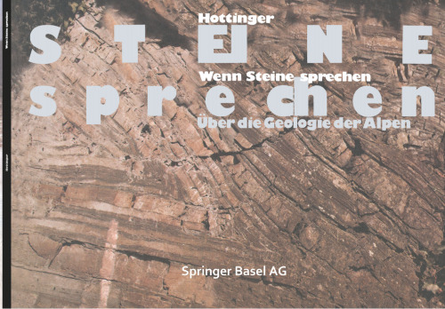 Wenn Steine sprechen: Über die Geologie der Alpen