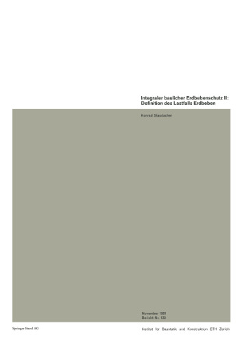 Integraler baulicher Erdbebenschutz II: Definition des Lastfalls Erdbeben