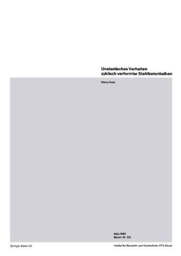 Unelastisches Verhalten zyklisch verformter Stahlbetonbalken