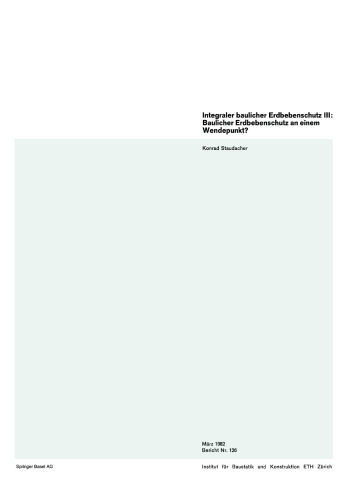 Integraler baulicher Erdbebenschutz III: Baulicher Erdbebenschutz an einem Wendepunkt?