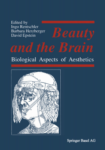 Beauty and the Brain: Biological Aspects of Aesthetics