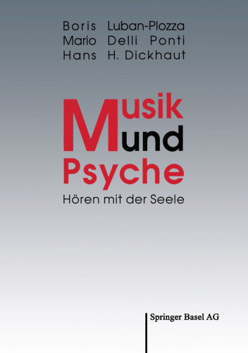 Musik und Psyche: Hören mit der Seele