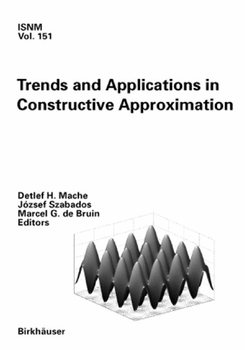 Trends and Applications in Constructive Approximation (International Series of Numerical Mathematics, 151)