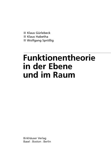 Funktionentheorie in der Ebene und im Raum