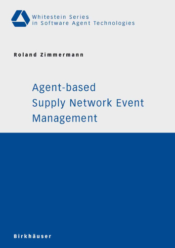 Agent-Based Supply Network Event Management