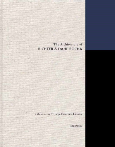 The Architecture of RICHTER & DAHL ROCHA