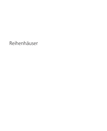 Reihenhäuser: Eine Wohnbautypologie
