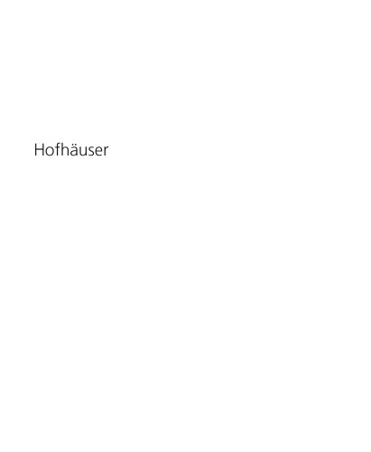 Hofhäuser: Eine Wohnbautypologie.