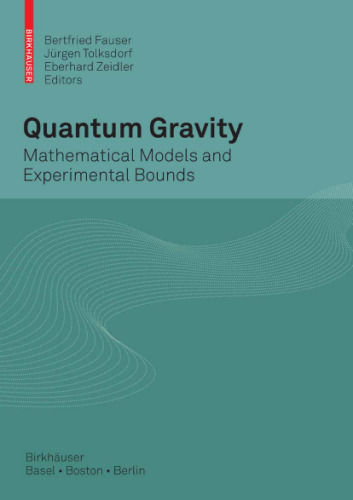 Quantum Gravity: Mathematical Models and Experimental Bounds