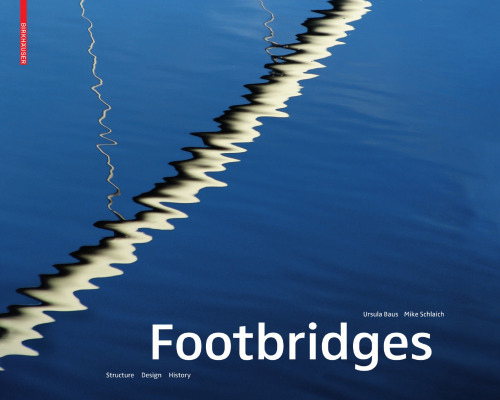 Footbridges: Structure Design History