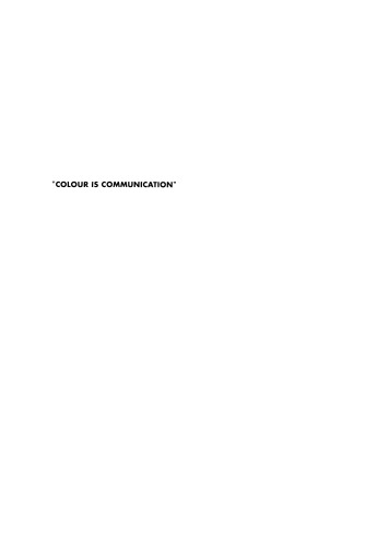 Colour Is Communication: Selected Projects for Foster+Partners 1996-2006