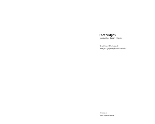 Footbridges: Construction, Design, History