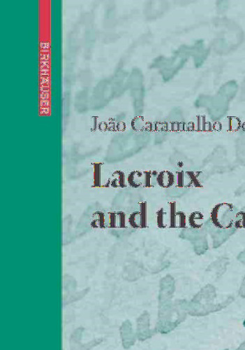 Lacroix and the Calculus (Science Networks. Historical Studies, 35)