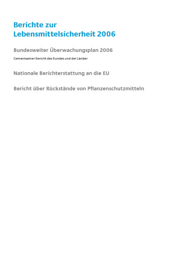 Berichte zur Lebensmittelsicherheit 2006