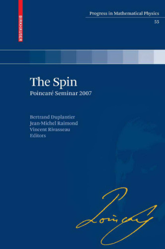 The spin, Séminaire Poincaré <11, 2007, Paris>
