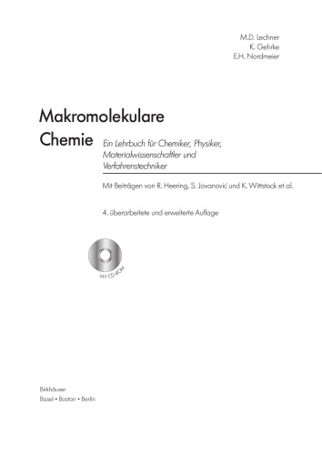 Makromolekulare Chemie: Ein Lehrbuch für Chemiker, Physiker, Materialwissenschaftler und Verfahrenstechniker