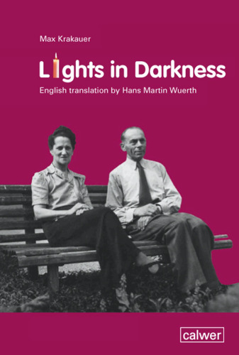 Lights in Darkness: Übersetzer: Wuerth, Hans Martin