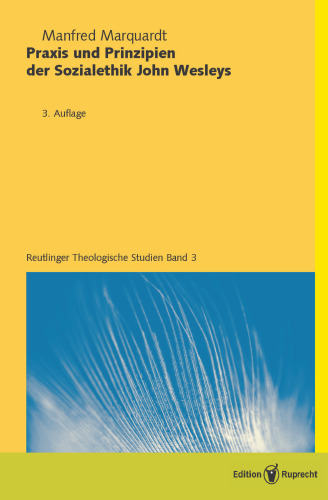 John Wesley und der frühe Methodismus: Dt. /Engl.