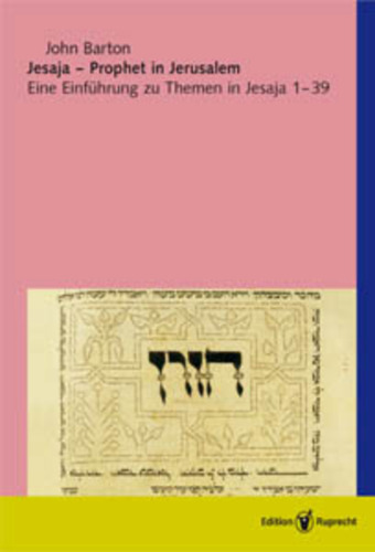 Jesaja: Prophet in Jerusalem - Eine Einführung zu Themen in Jesaja 1-39