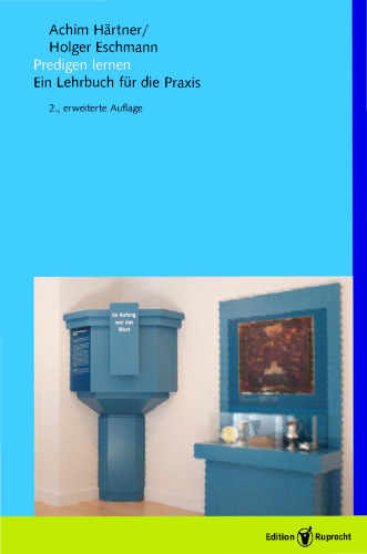 Predigen lernen. Ein Lehrbuch für die Praxis
