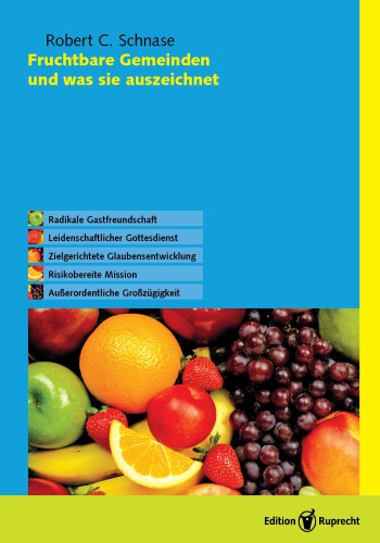 Fruchtbare Gemeinden und was sie auszeichnet. Veröffentlichungen der Evangelisch-methodistischen Kirche in Deutschland: Vorwort: Wenner, Rosemarie. Mit einem Praxisteil