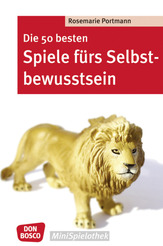 Die 50 besten Spiele fürs Selbstbewusstsein--eBook