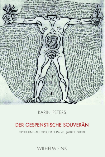 Der gespenstische Souverän. Opfer und Autorschaft im 20. Jahrhundert
