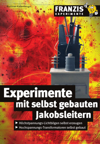 Experimente mit selbst gebauten Jakobsleitern