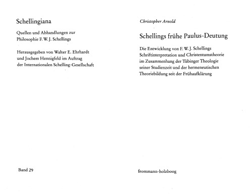 Schellings frühe Paulus-Deutung. Die Entwicklung von Schellings Schriftinterpretation und Christentumstheorie