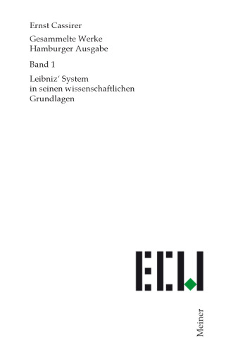 Leibniz' System in seinen wissenschaftlichen Grundlagen