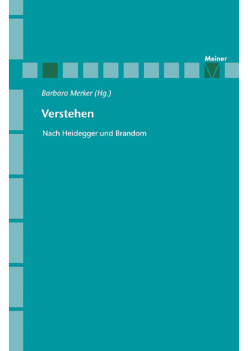 Verstehen: nach Heidegger und Brandom