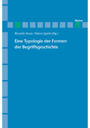 Eine Typologie der Formen der Begriffsgeschichte